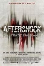 Nonton Film Aftershock (2012) Subtitle Indonesia Streaming Movie Download