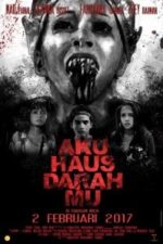 Aku Haus Darahmu (2017)