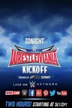 Nonton Film Wrestlemania XXXII Kickoff 3rd April (2016) Subtitle Indonesia Streaming Movie Download