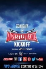 Wrestlemania XXXII Kickoff 3rd April (2016)