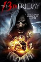 Layarkaca21 LK21 Dunia21 Nonton Film The 13th Friday (2017) Subtitle Indonesia Streaming Movie Download