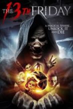 Nonton Film The 13th Friday (2017) Subtitle Indonesia Streaming Movie Download