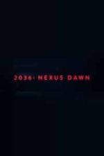 2036: Nexus Dawn (2017)