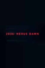 Layarkaca21 LK21 Dunia21 Nonton Film 2036: Nexus Dawn (2017) Subtitle Indonesia Streaming Movie Download