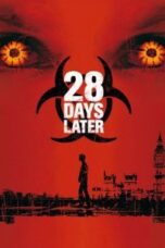 Layarkaca21 LK21 Dunia21 Nonton Film 28 Days Later (2002) Subtitle Indonesia Streaming Movie Download