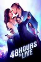 Layarkaca21 LK21 Dunia21 Nonton Film 48 Hours to Live (2017) Subtitle Indonesia Streaming Movie Download