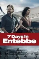Poster Film 7 Days in Entebbe (Entebbe) (2018)