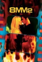 Nonton Film 8MM 2 (2005) Subtitle Indonesia Streaming Movie Download