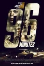 Nonton Film 96 Minutes (2011) Subtitle Indonesia Streaming Movie Download