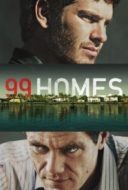 Layarkaca21 LK21 Dunia21 Nonton Film 99 Homes (2014) Subtitle Indonesia Streaming Movie Download