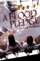 Layarkaca21 LK21 Dunia21 Nonton Film A Blood Pledge (2009) Subtitle Indonesia Streaming Movie Download