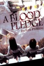 A Blood Pledge (2009)