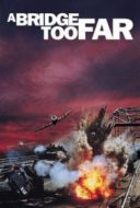 Layarkaca21 LK21 Dunia21 Nonton Film A Bridge Too Far (1977) Subtitle Indonesia Streaming Movie Download