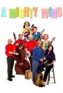 Layarkaca21 LK21 Dunia21 Nonton Film A Mighty Wind (2003) Subtitle Indonesia Streaming Movie Download