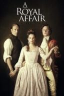 Layarkaca21 LK21 Dunia21 Nonton Film A Royal Affair (2012) Subtitle Indonesia Streaming Movie Download