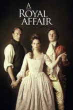 Nonton Film A Royal Affair (2012) Subtitle Indonesia Streaming Movie Download