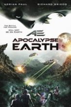 Nonton Film AE: Apocalypse Earth (2013) Subtitle Indonesia Streaming Movie Download