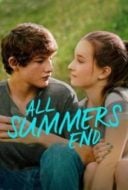 Layarkaca21 LK21 Dunia21 Nonton Film All Summers End (2017) Subtitle Indonesia Streaming Movie Download