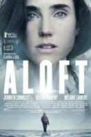 Layarkaca21 LK21 Dunia21 Nonton Film Aloft (2014) Subtitle Indonesia Streaming Movie Download