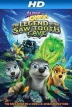 Nonton Film Alpha and Omega: The Legend of the Saw Toothed Cave (2014) Subtitle Indonesia Streaming Movie Download