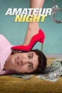 Layarkaca21 LK21 Dunia21 Nonton Film Amateur Night (2016) Subtitle Indonesia Streaming Movie Download