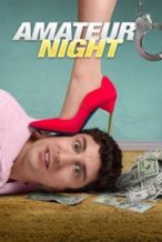 Nonton Film Amateur Night (2016) Subtitle Indonesia Streaming Movie Download