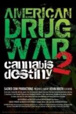 Poster Film American Drug War 2: Cannabis Destiny (2013)