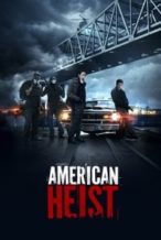 Nonton Film American Heist (2015) Subtitle Indonesia Streaming Movie Download