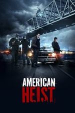 American Heist (2015)