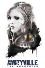 Nonton Film Amityville: The Awakening (2017) Subtitle Indonesia Streaming Movie Download