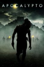 Nonton Film Apocalypto (2006) Subtitle Indonesia Streaming Movie Download