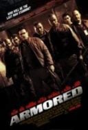 Layarkaca21 LK21 Dunia21 Nonton Film Armored (2009) Subtitle Indonesia Streaming Movie Download