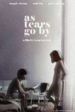 As Tears Go By (1988)