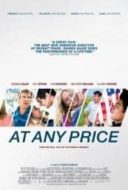 Layarkaca21 LK21 Dunia21 Nonton Film At Any Price (2012) Subtitle Indonesia Streaming Movie Download