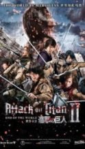 Nonton Film Attack on Titan: Part 2 (2015) [JAPAN AUDIO] Subtitle Indonesia Streaming Movie Download