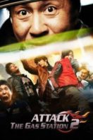 Layarkaca21 LK21 Dunia21 Nonton Film Attack the Gas Station! 2 (2010) Subtitle Indonesia Streaming Movie Download