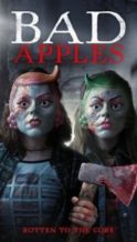 Nonton Film Bad Apples (2018) Subtitle Indonesia Streaming Movie Download