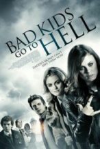 Nonton Film Bad Kids Go to Hell (2012) Subtitle Indonesia Streaming Movie Download