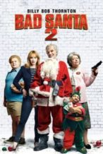 Nonton Film Bad Santa 2 (2016) Subtitle Indonesia Streaming Movie Download