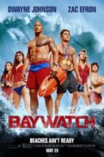 Poster Film Baywatch (2017) EXTENDED