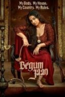 Layarkaca21 LK21 Dunia21 Nonton Film Begum Jaan (2017) Subtitle Indonesia Streaming Movie Download