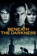 Layarkaca21 LK21 Dunia21 Nonton Film Beneath the Darkness (2011) Subtitle Indonesia Streaming Movie Download