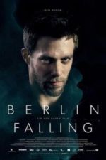 Berlin Falling (2017)