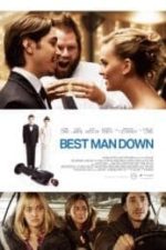 Best Man Down (2012)