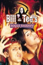 Bill & Ted’s Bogus Journey (1991)