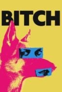 Layarkaca21 LK21 Dunia21 Nonton Film Bitch (2017) Subtitle Indonesia Streaming Movie Download