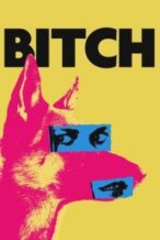 Nonton Film Bitch (2017) Subtitle Indonesia Streaming Movie Download