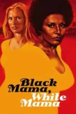 Black Mama White Mama (1973)