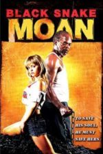 Black Snake Moan (2006)