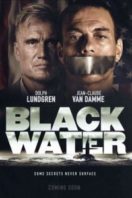 Layarkaca21 LK21 Dunia21 Nonton Film Black Water (2018) Subtitle Indonesia Streaming Movie Download